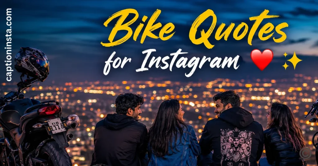 Bike Quotes For Instagram