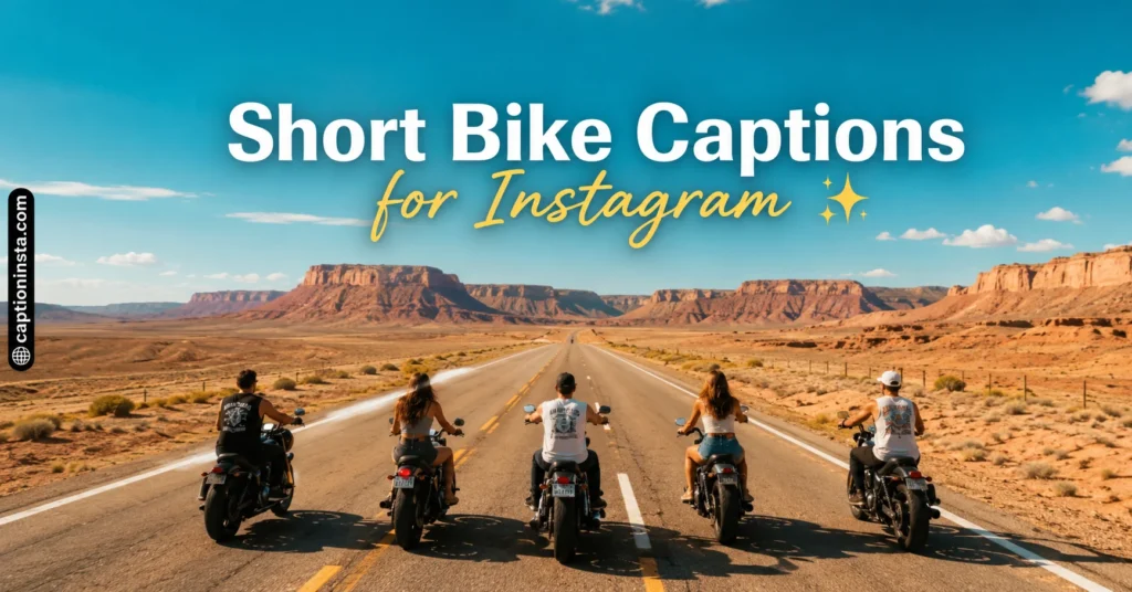 Short Bike Caption For Instagram