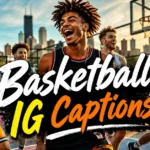 Basketball captions for Instagram
