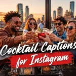 cocktail captions for Instagram