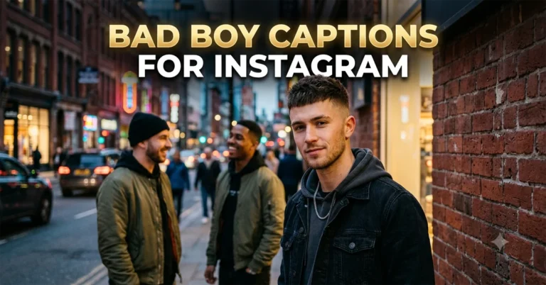 Best Bad Boy Captions for Instagram