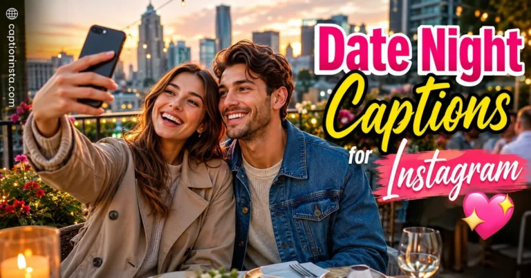 Date Night Captions for Instagram