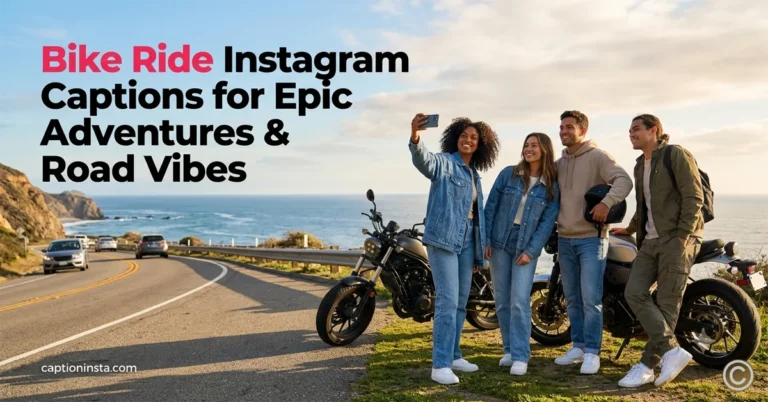 Bike Ride Instagram Captions