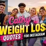 Cathy Weight Loss Quotes for Instagram