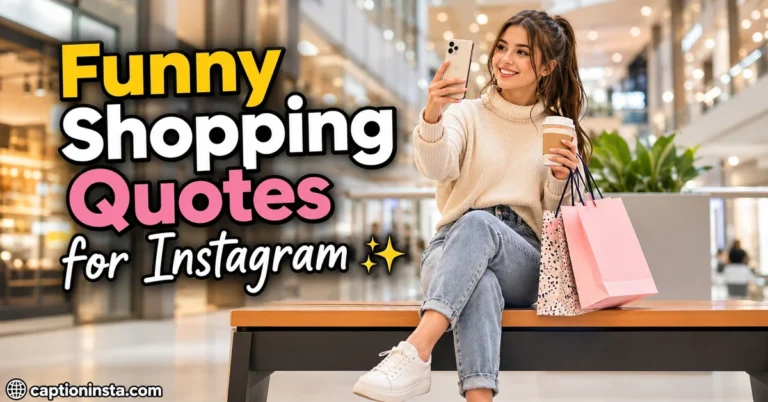 Funny Shopping Quotes for Instagram