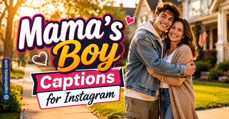 Mama's Boy Captions for Instagram