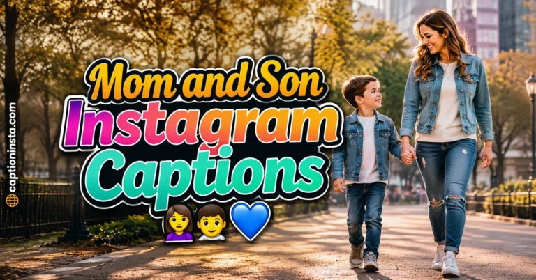 Mom and Son Instagram Captions